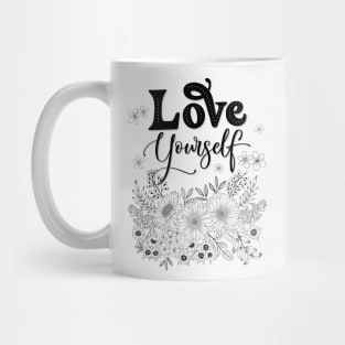 Love yourself Mug